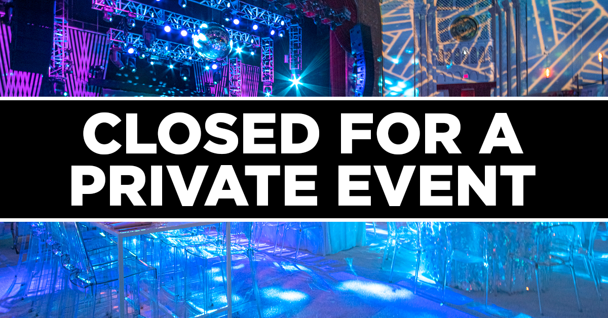 More Info for Closed for a Private Event