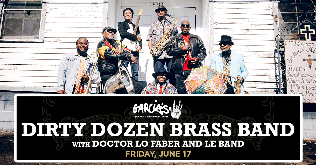 The Dirty Dozen Brass Band The Capitol Theatre