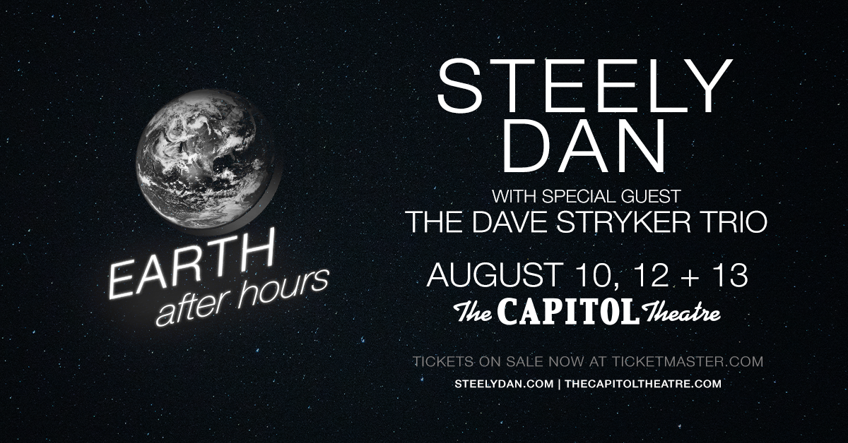 More Info for Steely Dan - The Earth After Hours Tour