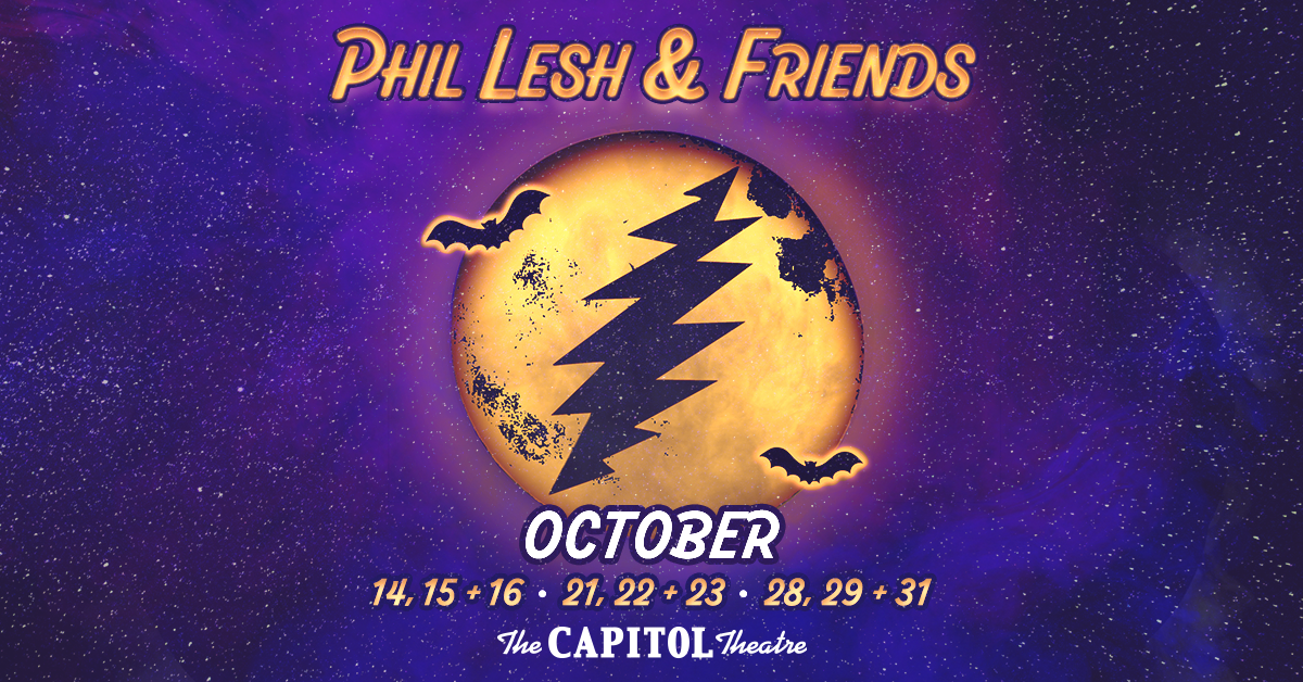 Phil Lesh & Friends The Capitol Theatre
