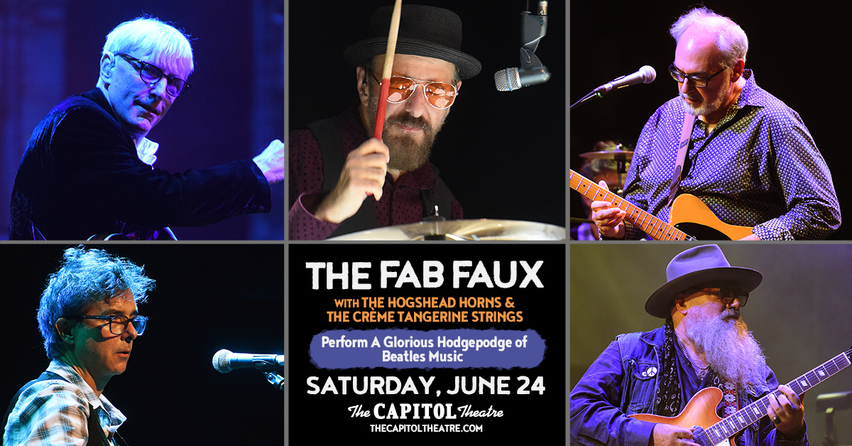 More Info for The Fab Faux Kicks off Their Show “Number 9” at the Capitol Theatre on Saturday, June 24