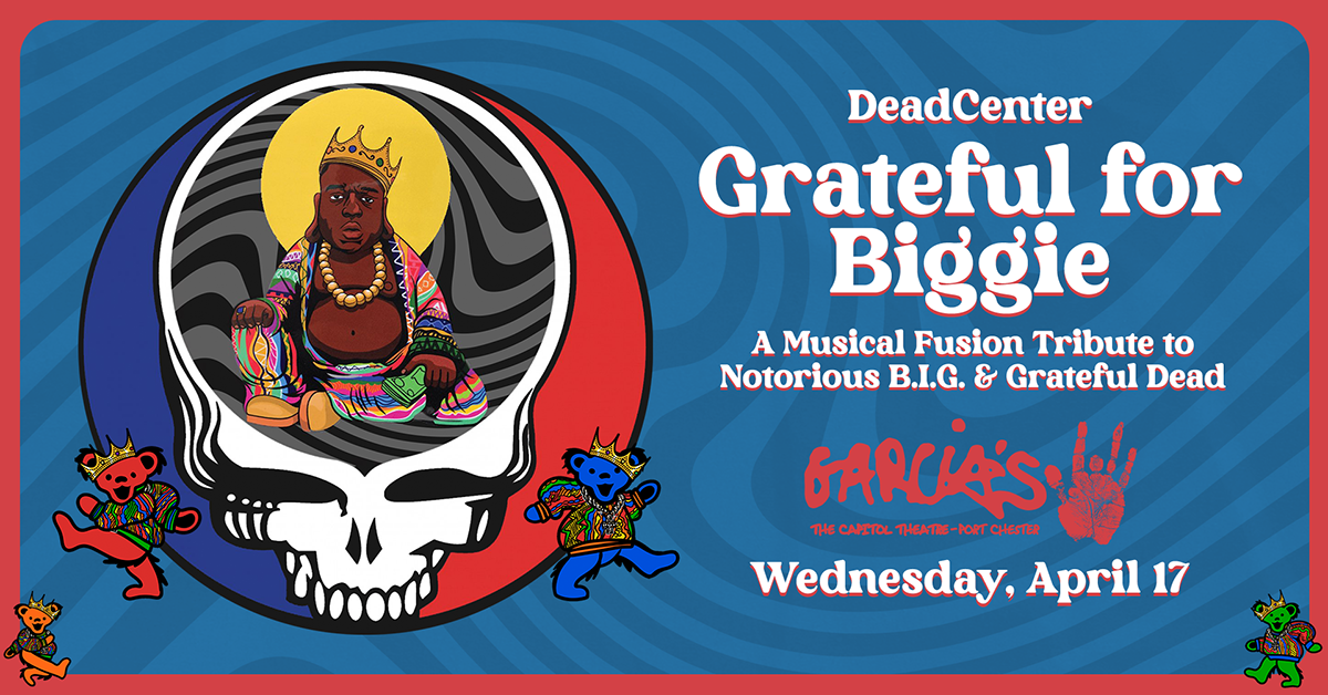 More Info for Grateful For Biggie- A Fusion Of The Notorious B.I.G. & Grateful Dead