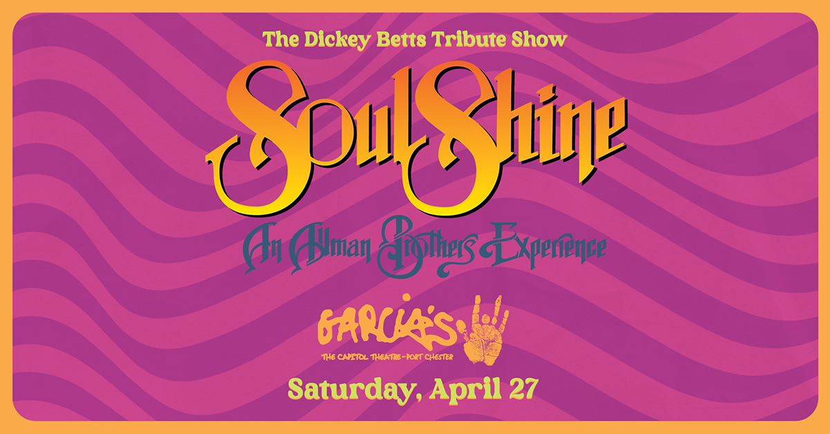 More Info for Soulshine: The Dickey Betts Tribute Show
