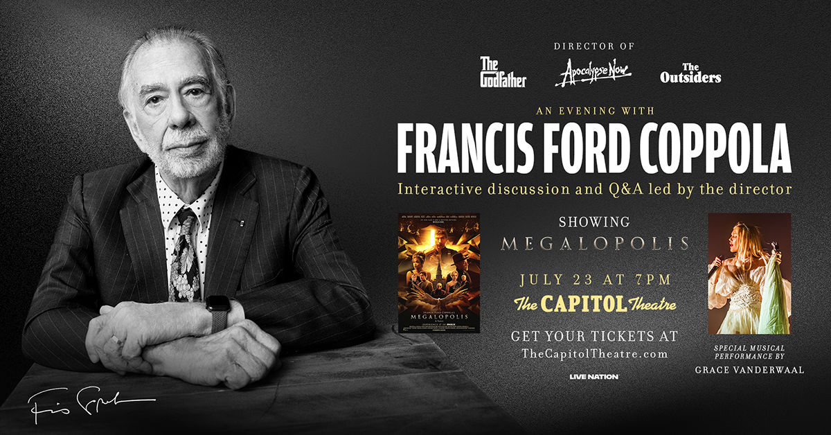 More Info for An Evening with Francis Ford Coppola and Megalopolis Screening