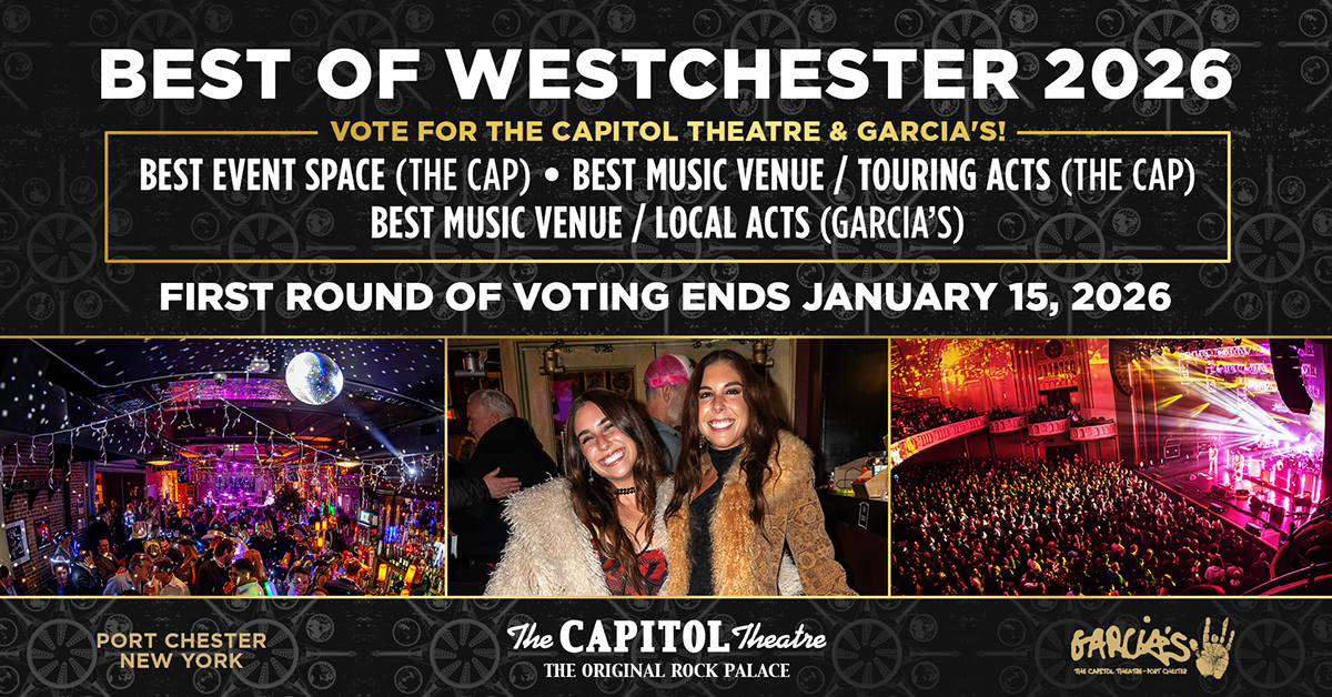 Vote The Capitol Theatre in Best of Westchester 2026