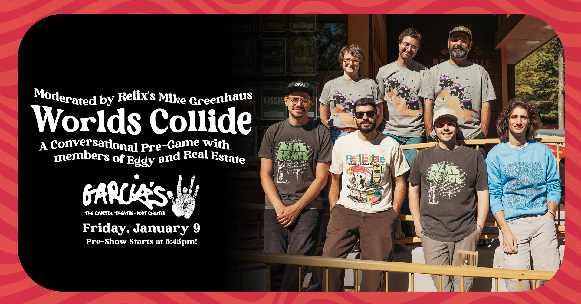 More Info for Worlds Collide - A Conversational Pre-Game with Members of Eggy and Real Estate