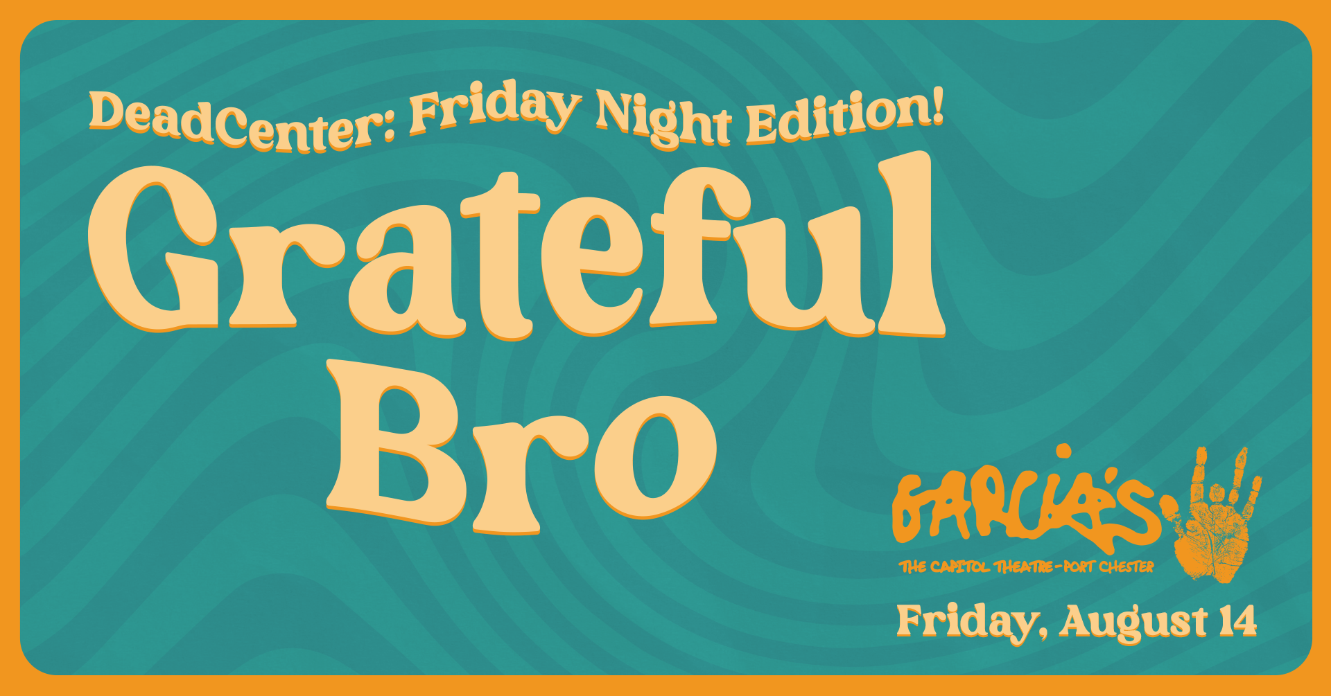 More Info for Grateful BRO