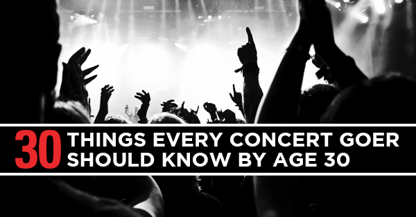 30ThingsConcertGoersShouldKnow_blogImage_600x314_v2.png