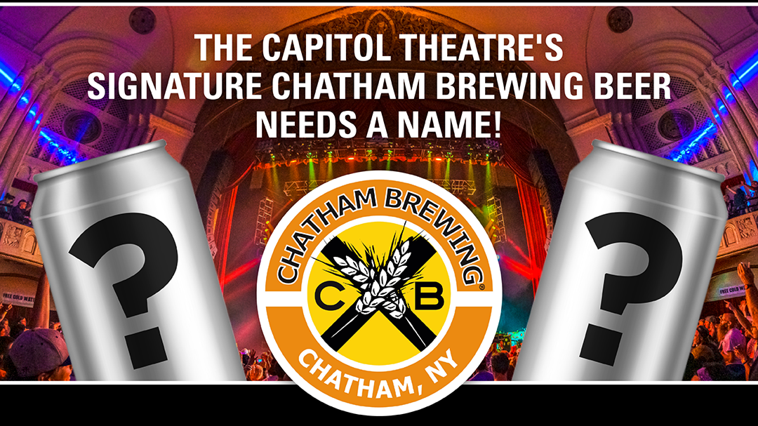 More Info for Help Name The Capitol Theatre's Signature Chatham Brewing Beer