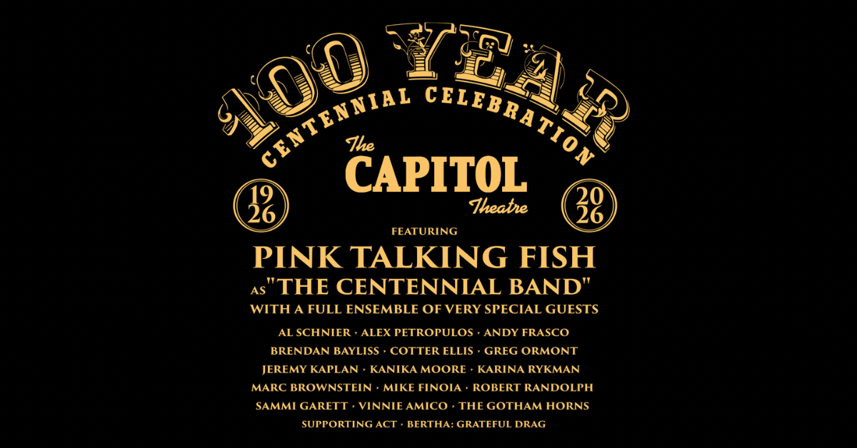 More Info for The Capitol Theatre 100th Anniversary Celebration